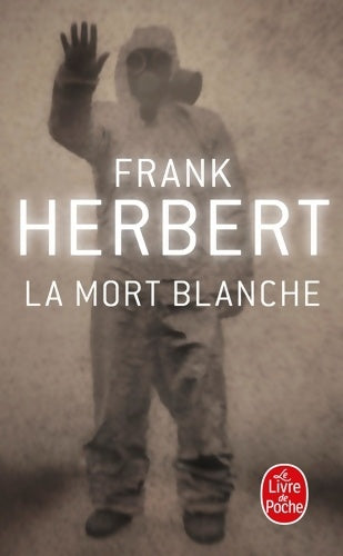 Livrenpoche : La mort blanche - Frank Herbert - Livre