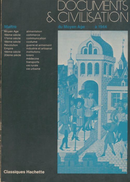 Livrenpoche : Documents et civilisation du Moyen-Age à 1944 livre du maître - Claude Gauvard - Livre