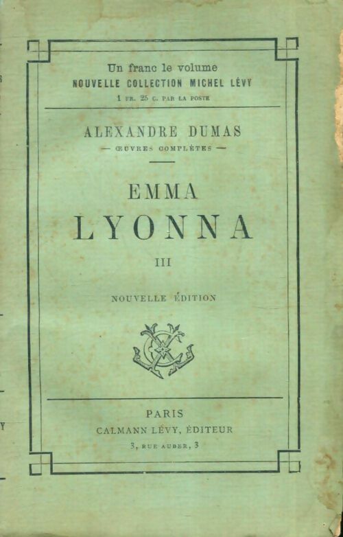 Livrenpoche : Emma Lyonna Tome III - Alexandre Dumas - Livre