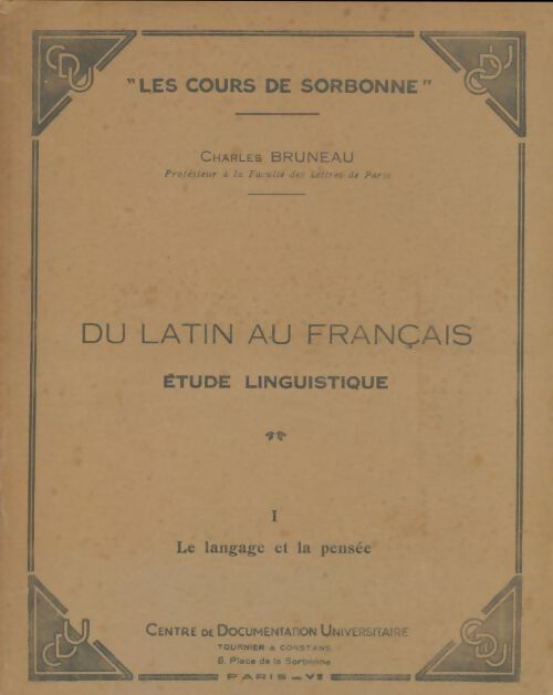 Livrenpoche : Du latin au français Tome I - Charles Bruneau - Livre