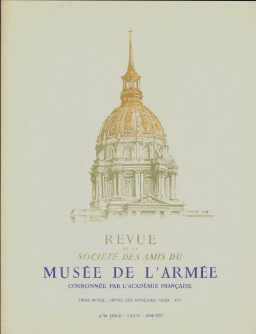 Livrenpoche : Revue de la société des amis du musée de l'armée n°98 - Collectif - Livre