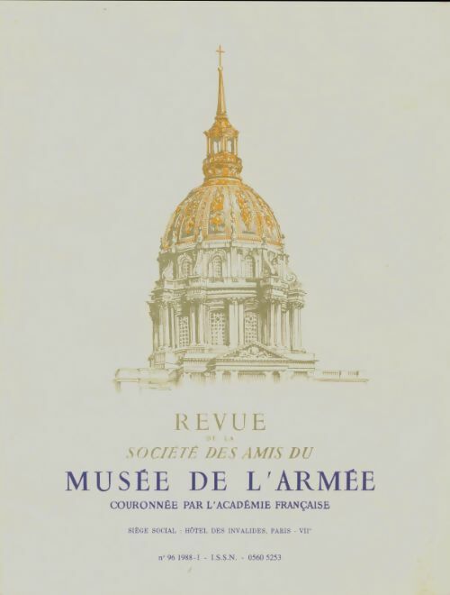 Livrenpoche : Revue de la société des amis du musée de l'armée n°96 - Collectif - Livre