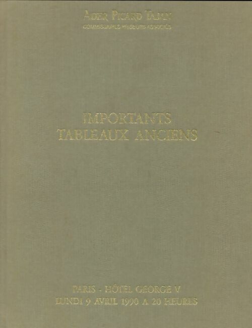 Livrenpoche : Importants tableaux anciens - Ader Picard Tajan - Livre