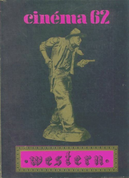 Livrenpoche : Cinéma 62 n°68 - Collectif - Livre