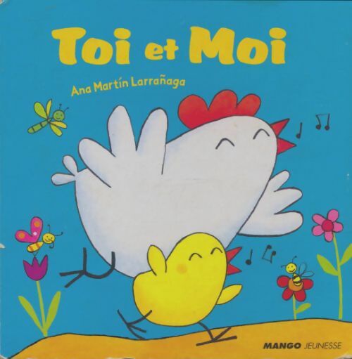 Livrenpoche : Toi et moi - Ana Martin-Larranaga - Livre