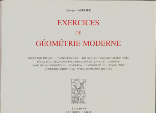 Livrenpoche : Exercices de géométrie moderne - G. Papelier - Livre