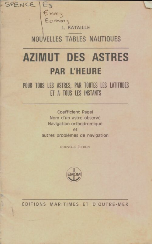 Livrenpoche : Nouvelles tables nautiques : Azimut des astres par l'heure - L Bataille - Livre