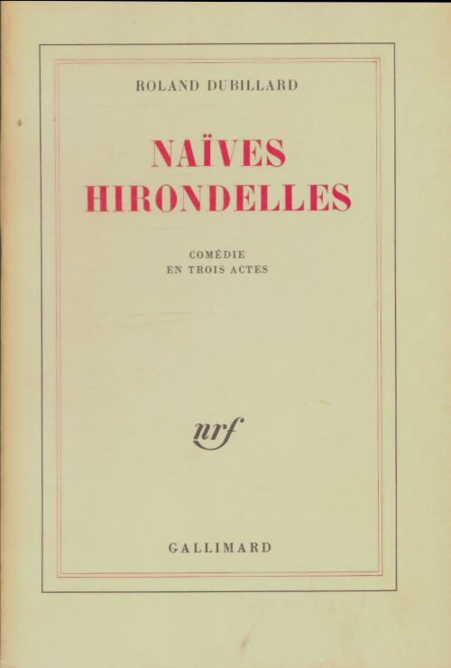 Livrenpoche : Naïves hirondelles - Roland Dubillard - Livre