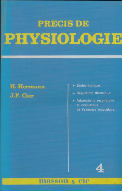 Livrenpoche : Précis de physiologie Tome IV - H Hermann - Livre
