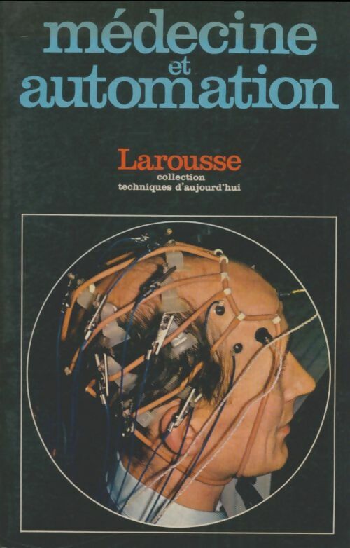 Livrenpoche : Médecine et automation - Donald Longmore - Livre