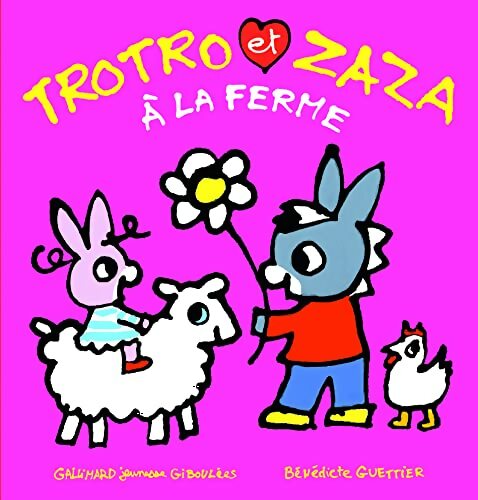 Livrenpoche : Trotro et Zaza a la ferme - Bénédicte Guettier - Livre