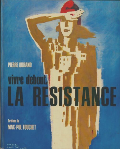 Livrenpoche : Vivre debout : La résistance - Pierre Durand - Livre