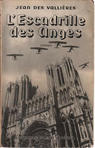 Livrenpoche : L'escadrille des anges - Jean Des Vallières - Livre
