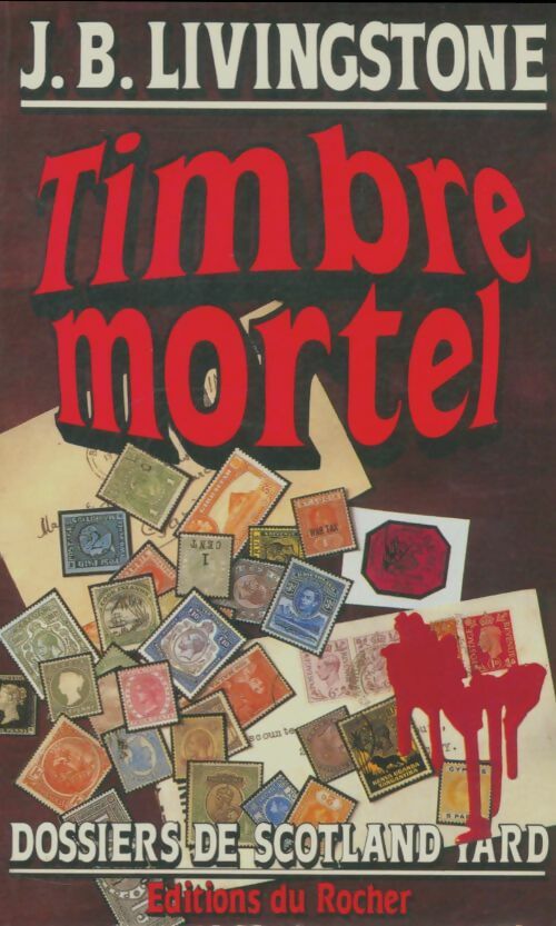 Livrenpoche : Timbre mortel - J.B. Livingstone - Livre