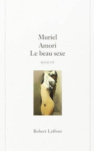 Livrenpoche : Le beau sexe - Michel Amori - Livre