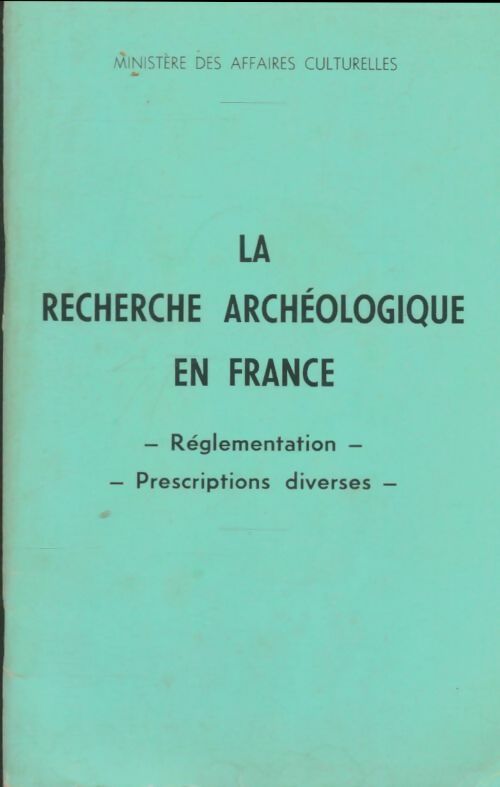 Livrenpoche : La recherche archéologique en France - Collectif - Livre