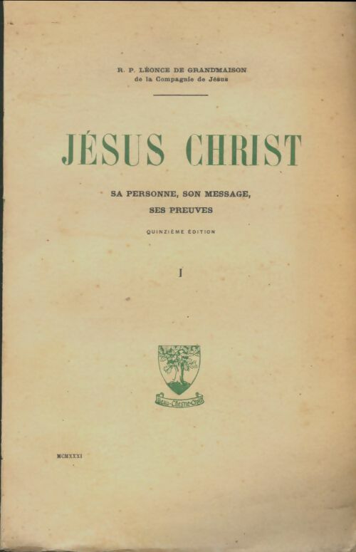 Livrenpoche : Jésus Christ Tome I - Léonce De Grandmaison - Livre