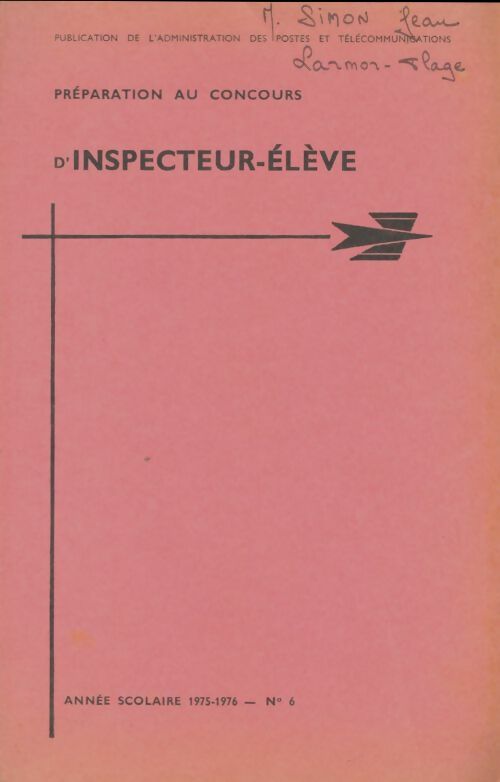 Livrenpoche : Préparation au concours d'inspecteur-élève n°6 - Collectif - Livre