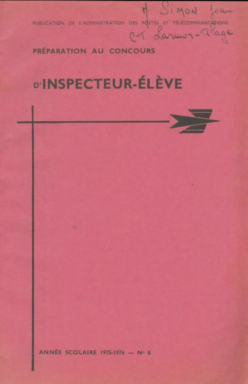 Livrenpoche : Préparation au concours d'inspecteur-élève n°8 - Collectif - Livre