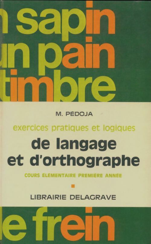 Livrenpoche : Langage et orthographe CE1 - M Pédoja - Livre