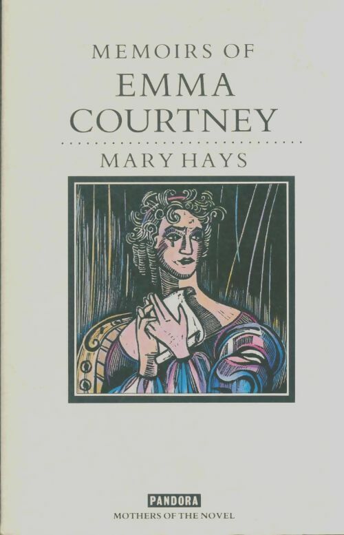 Livrenpoche : Memoirs of Emma Courtney - Mary Hays - Livre