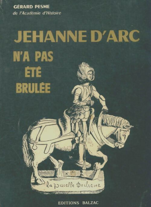 Livrenpoche : Jehanne d'arc n'a pas été brûlée - Gérard Pesme - Livre