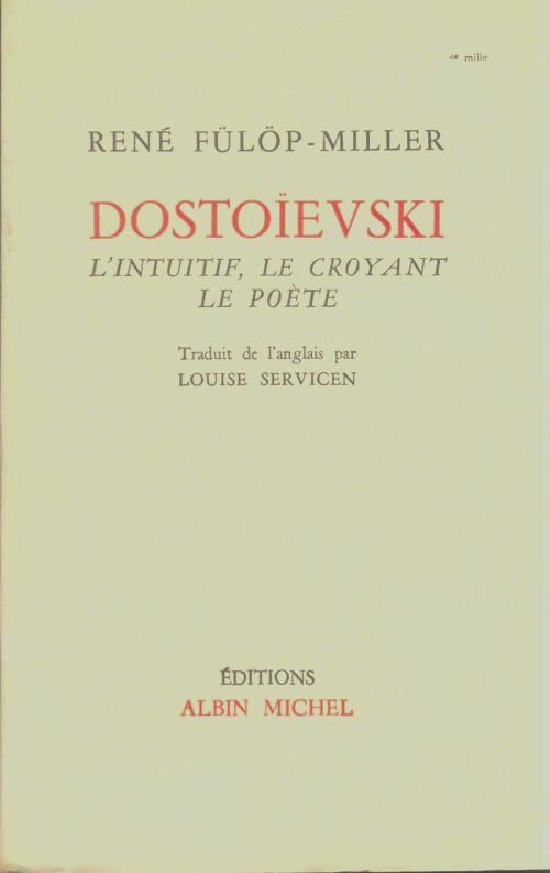 Livrenpoche : Dostoievski ; l'intuitif, le croyant, le poète - René Fulop-Miller - Livre