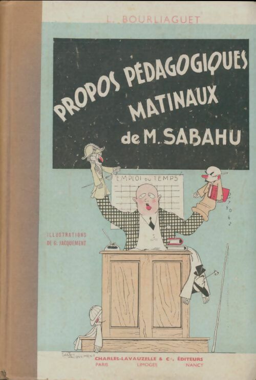 Livrenpoche : Propos pédagogiques matinaux de m. Sabahu - L Bourliaguet - Livre