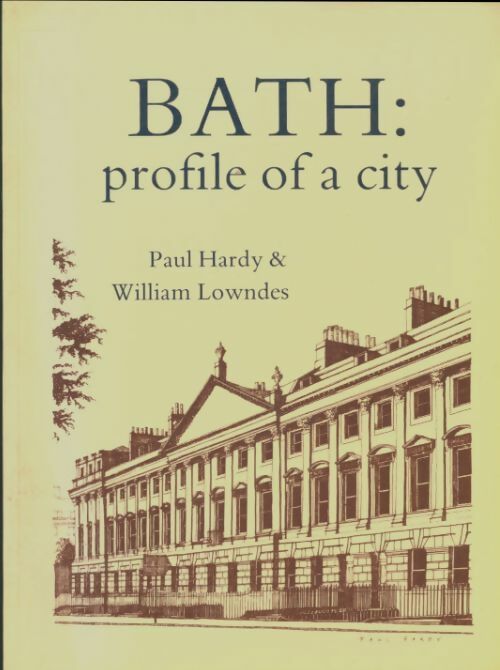 Livrenpoche : Bath : Profile of a city - Paul Hardy - Livre