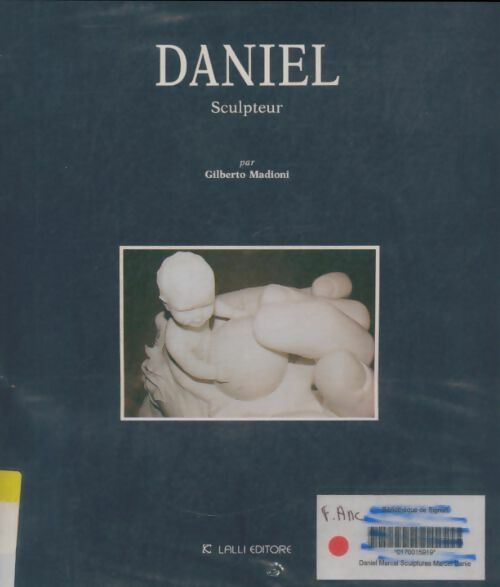 Livrenpoche : Daniel sculpteur - Gilberto Madioni - Livre