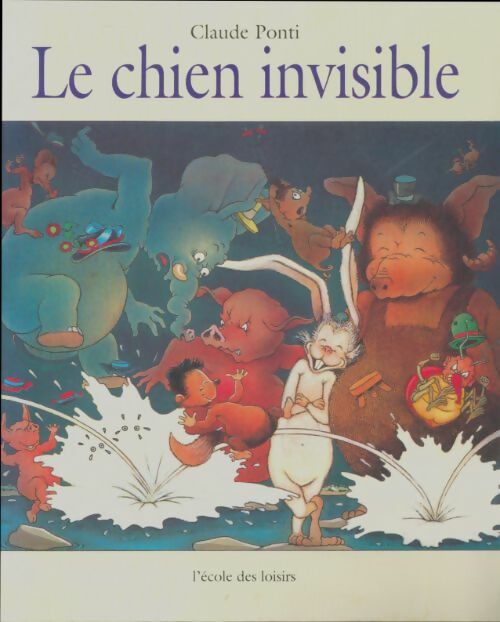 Livrenpoche : Le chien invisible - Claude Ponti - Livre