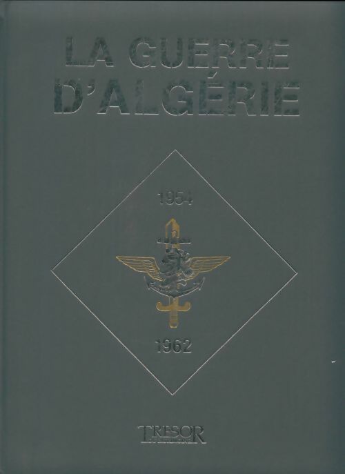 Livrenpoche : La guerre d'Algérie 1954-1962 - Collectif - Livre