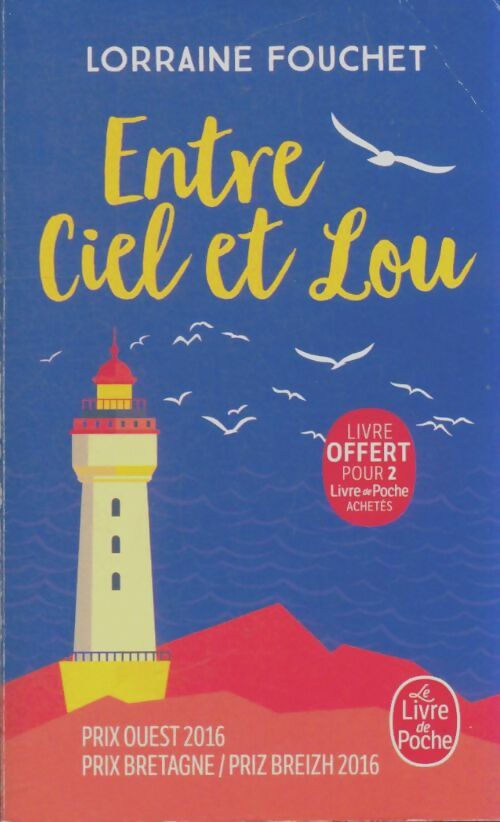 Livrenpoche : Entre ciel et Lou - Lorraine Fouchet - Livre