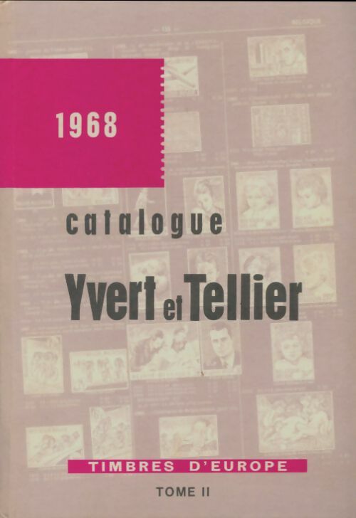 Livrenpoche : Catalogue Yvert et Tellier 1968 Tome II : Timbres d'europe - Yvert et Tellier - Livre