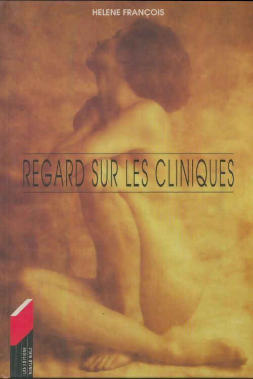 Livrenpoche : Regard sur les cliniques - Hélène François - Livre