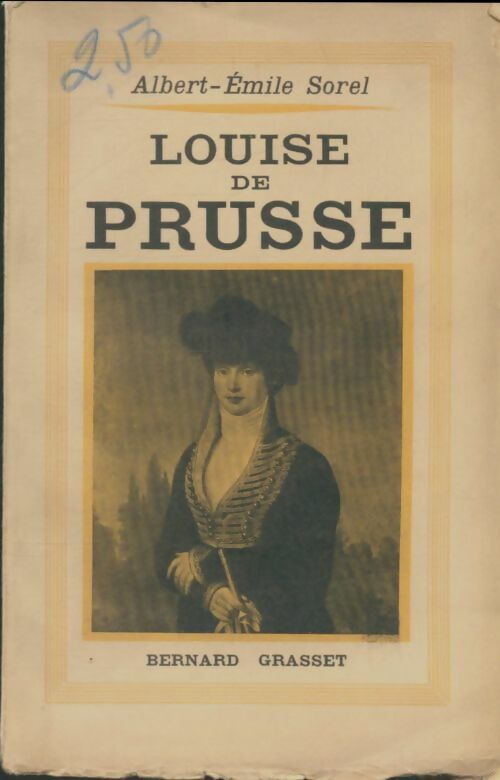 Livrenpoche : Louise de Prusse - Albert-Emile Sorel - Livre