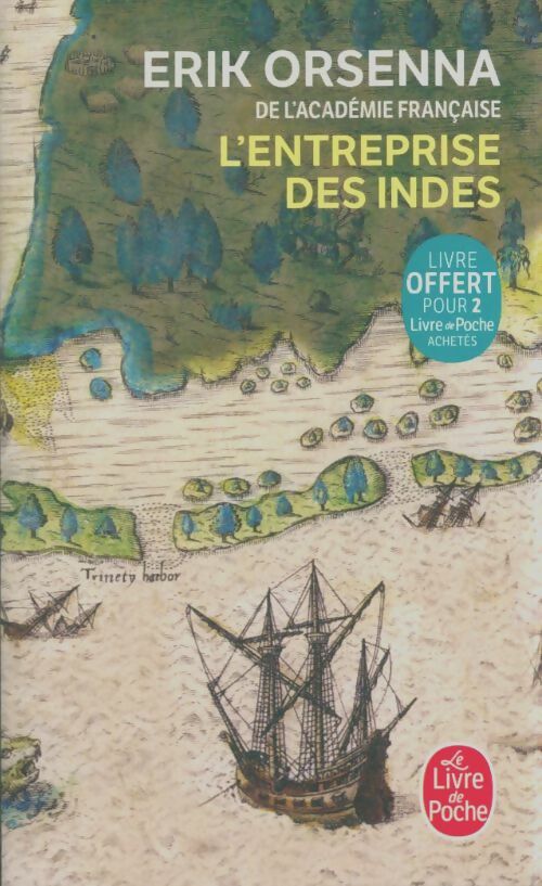 Livrenpoche : L'entreprise des Indes - Erik Orsenna - Livre
