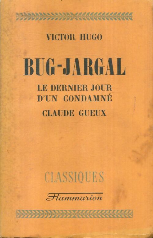 Livrenpoche : Bug-Jargal / Le dernier jour d'un condamné / Claude Gueux - Victor Hugo - Livre