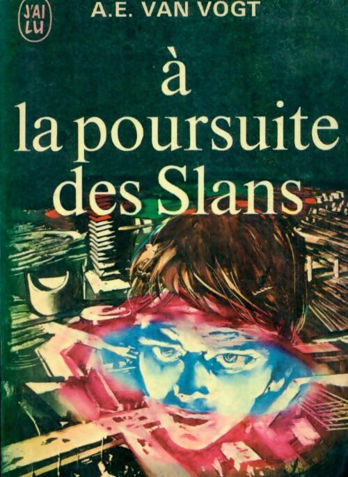 Livrenpoche : A la poursuite des Slans - Alfred Elton Van Vogt - Livre