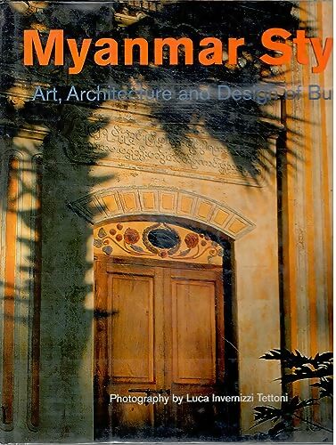 Livrenpoche : Myanmar style : Art architecture and design of Burma - Elizabeth Moore - Livre