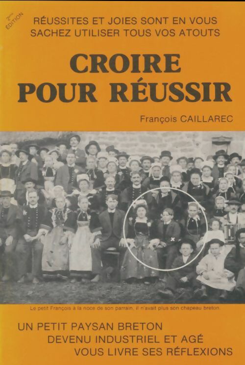 Livrenpoche : Croire pour réussir - François Caillarec - Livre