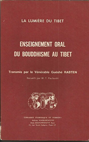 Livrenpoche : Enseignement oral du bouddhisme au Tibet : La lumière du Tibet - Guéshé Rabten - Livre