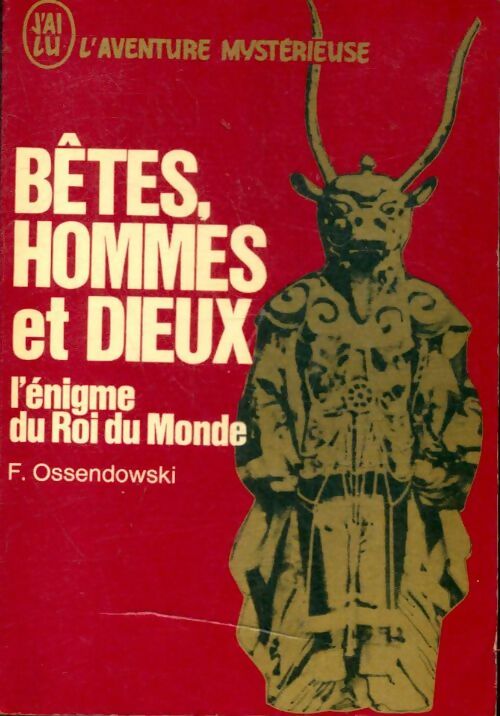 Livrenpoche : Bêtes, hommes et dieux - Ferdynand Ossendowski - Livre