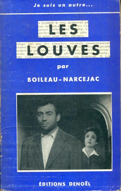 Livrenpoche : Les louves - Thomas Narcejac, Pierre Boileau - Livre