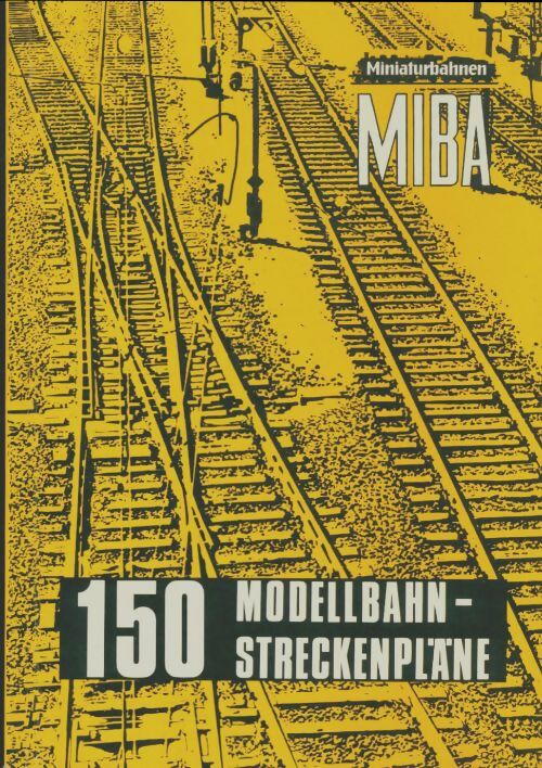 Livrenpoche : 150 modellbahn-streckenplane - Collectif - Livre