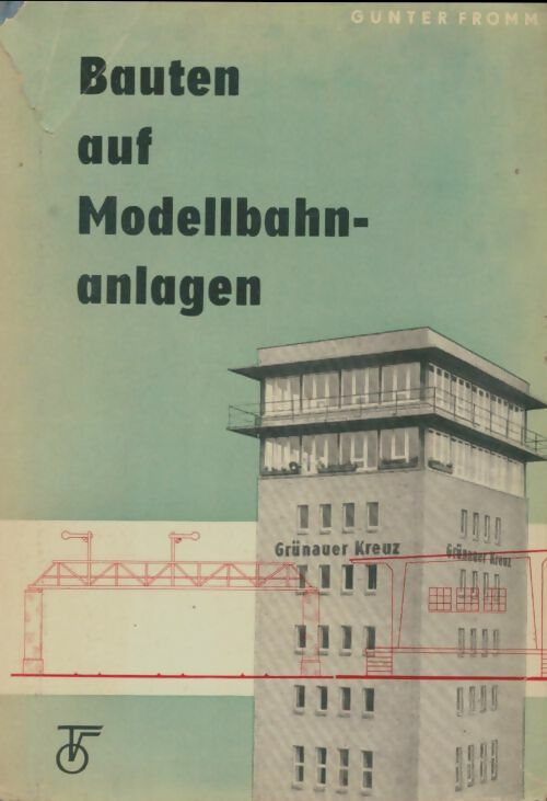 Livrenpoche : Bauten auf modellbahn-anlagen - Günter Fromm - Livre