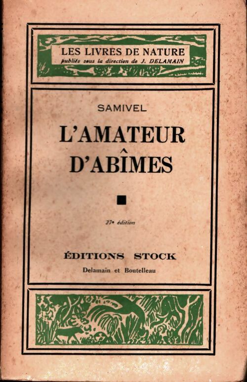 Livrenpoche : L'amateur d'abîmes - Samivel - Livre