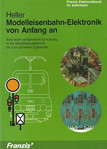 Livrenpoche : Modelleisenbahn - elektronik von anfang an - Collectif - Livre