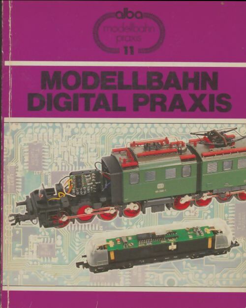 Livrenpoche : Modellbahn digital praxis - Werner Kraus - Livre