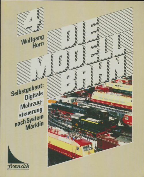 Livrenpoche : Die model bahn 4 - Wolfgang Höhn - Livre